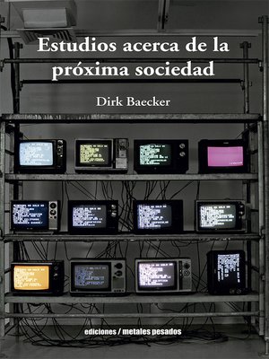 cover image of Estudios acerca de la próxima sociedad